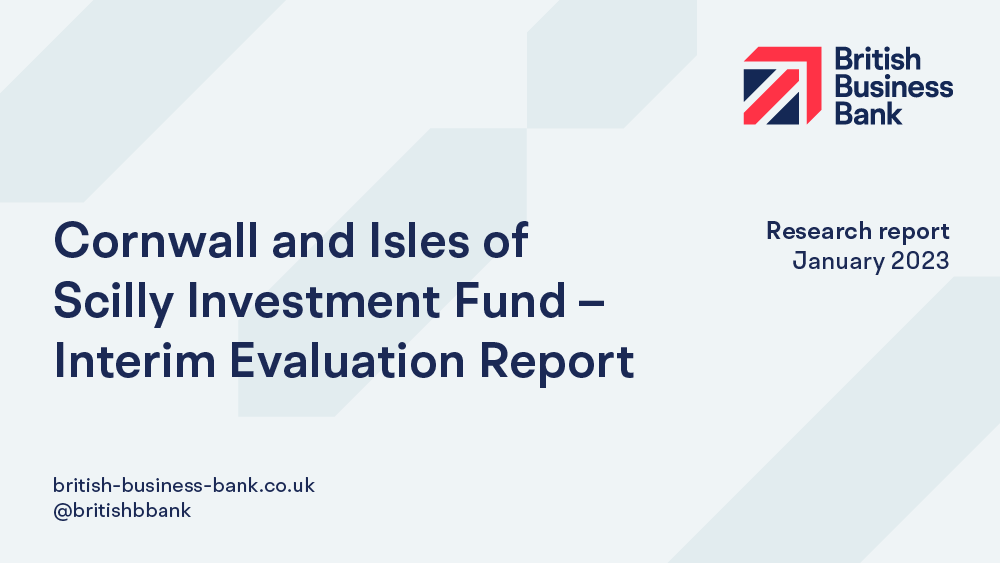 Cornwall and Isles of Scilly Investment Fund – Interim Evaluation Report