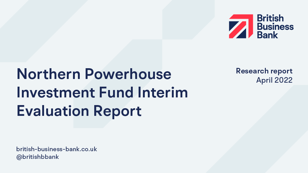 Northern Powerhouse Investment Fund Interim Evaluation Report 2022