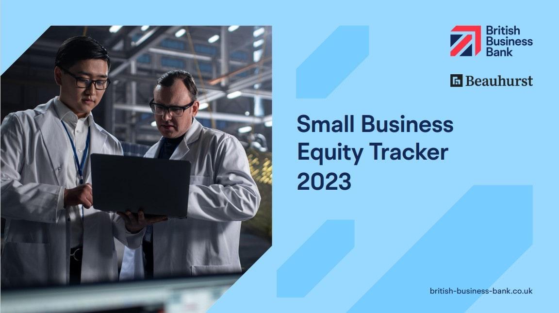 Small Business Equity Tracker 2023 Report Cover - two men dressed in lab coats looking at a laptop whilst in a factory.